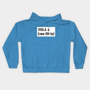 Viola vee-OH-la Kids Hoodie